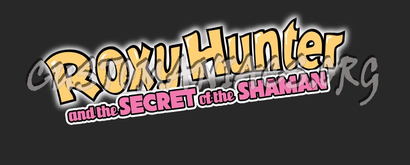 Roxy Hunter and the Secret of the Shaman 