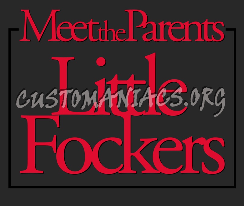Meet the Parents Little Fockers 