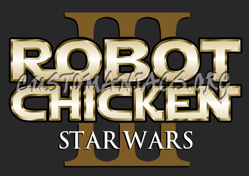 Robot Chicken Star Wars III 