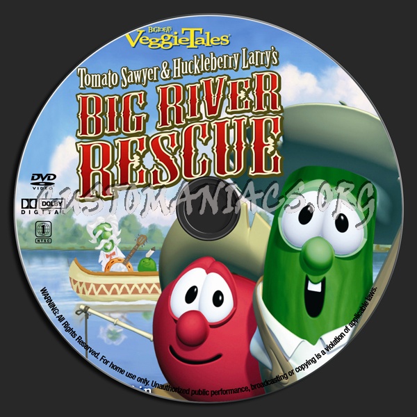 VeggieTales Tomato Sawyer & Huckleberry Larry's Big River Rescue dvd label