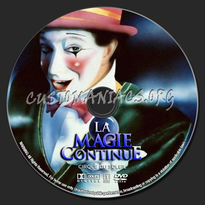 Cirque Du Soleil: La Magie Continue dvd label