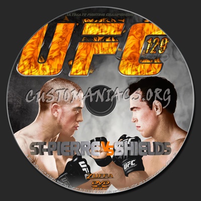 UFC 129 St-Pierre vs. Shields dvd label