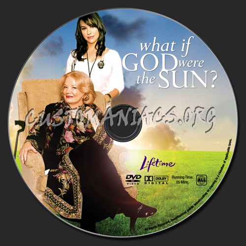 What If God Were The Sun? dvd label