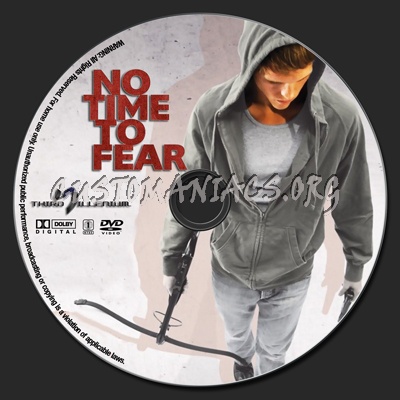 No Time To Fear dvd label