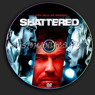 Shattered dvd label