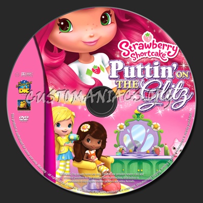 Strawberry Shortcake Puttin on the Glitz dvd label
