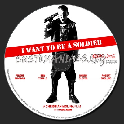 I Want to be a Soldier dvd label