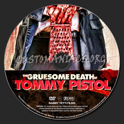 The Gruesome Death Of Tommy Pistol dvd label