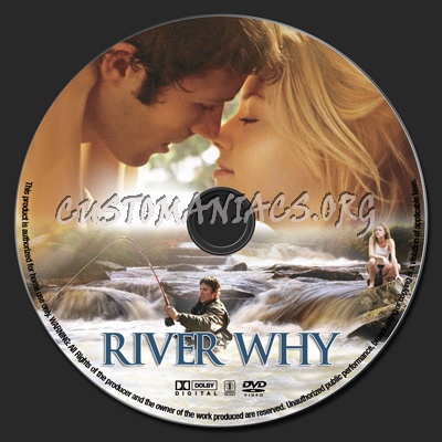 The River Why dvd label