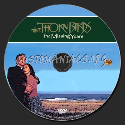 The Thorn Birds : The Missing Years dvd label