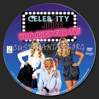 Celebrity Juice - Too Juicy for TV! dvd label