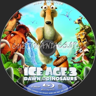 Ice Age 3 : Dawn Of The Dinosaurs (2D + 3D) blu-ray label