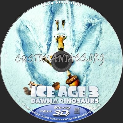 Ice Age 3 : Dawn Of The Dinosaurs (2D + 3D) blu-ray label