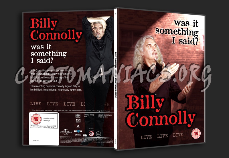 Billy Connolly Was It Something I Said? 