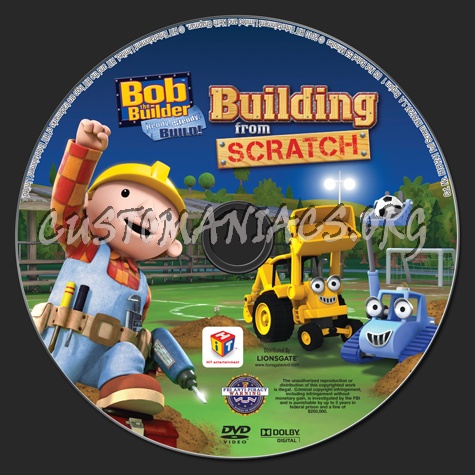 Bob the Builder: Building from Scratch dvd label