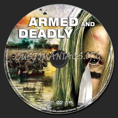 Armed And Deadly dvd label