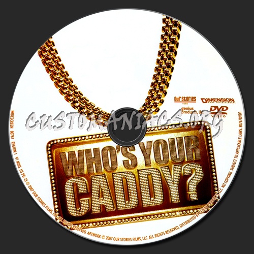 Who's Your Caddy? dvd label
