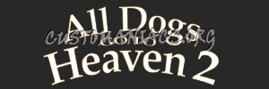 All Dogs Go to Heaven 2 