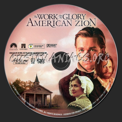 The Work and the Glory American Zion dvd label
