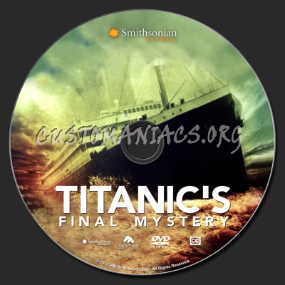 Smithsonian Channel Titanic's Final Mystery dvd label