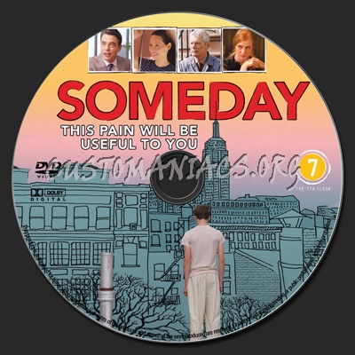 Someday This Pain Will Be Useful To You dvd label