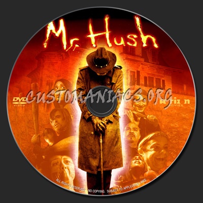 Mr. Hush (2010) dvd label