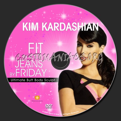 Kim Kardashian Fit In Your Jeans By Friday dvd label