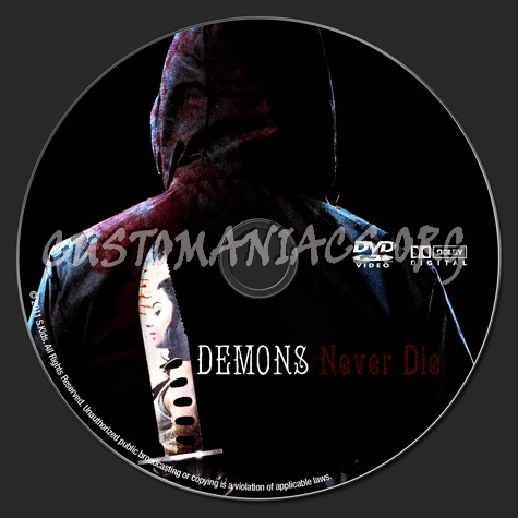 Demons Never Die dvd label