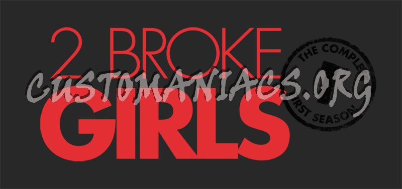 2 Broke Girls Season 1 