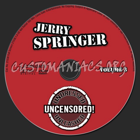 Jerry Springer Undressed Uncensored! Unleased Volume 3 dvd label