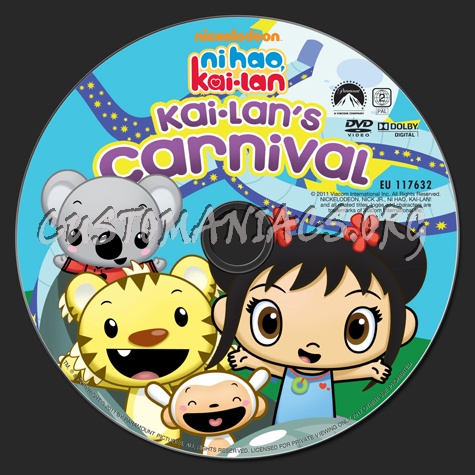 Ni Hao, Kai-Lan Kai-Lan's Carnival dvd label