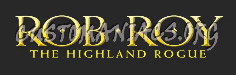 Rob Roy The Highland Rogue 