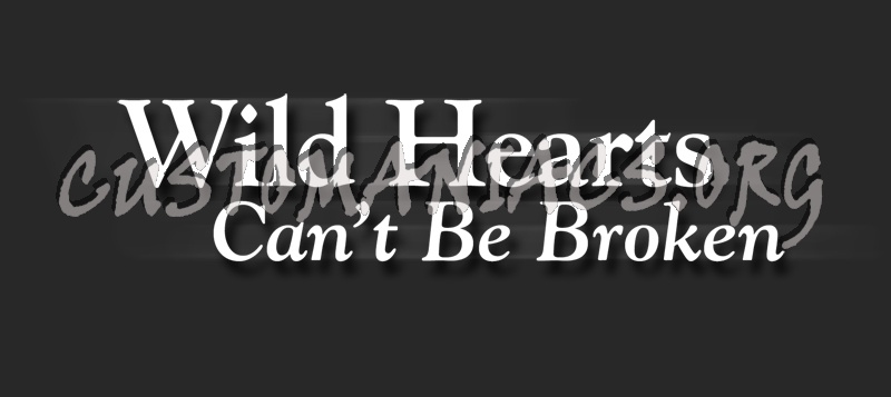 Wild Hearts Can't Be Broken 