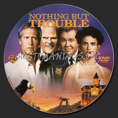 Nothing But Trouble dvd label