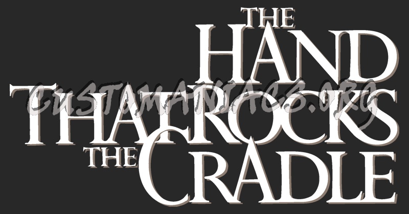 The Hand that Rocks the Cradle 