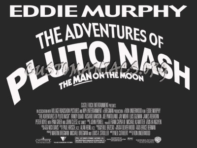 Adventures of Pluto Nash, The 