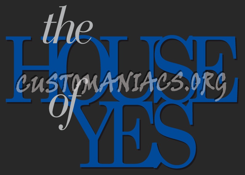 The House of Yes 