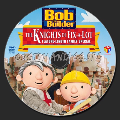 Bob The Builder The Knights Of Fix-A-Lot dvd label