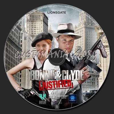 Bonnie and Clyde: Justified dvd label