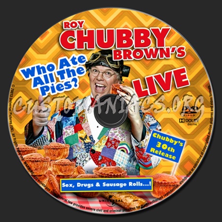 Roy Chubby Brown Live:  Who Ate All The Pies dvd label