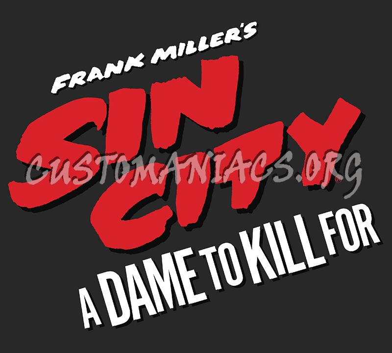 Sin City A Dame To Kill For 