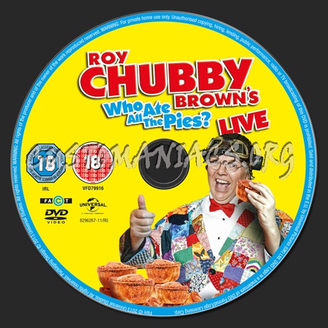 Roy Chubby Brown's Who Ate All the Pies? dvd label