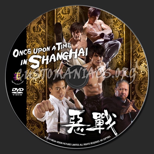 Once Upon a Time in Shanghai dvd label