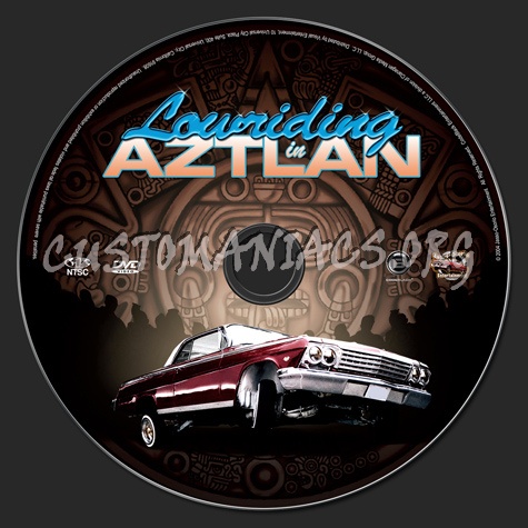 Lowriding in Aztlan dvd label