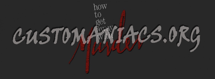 How To Get Away With Murder 
