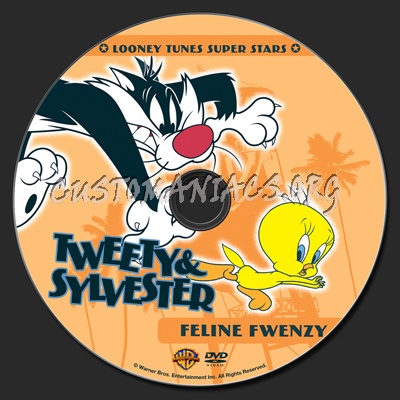 Looney Tunes Super Stars: Tweety & Sylvester Feline Fwenzy dvd label