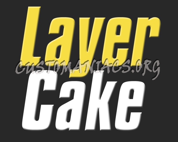 L4yer Cake / Layer Cake 