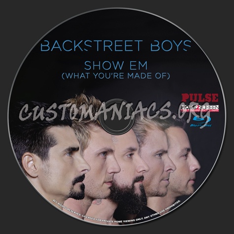 Backstreet Boys Show em What You're Made Off blu-ray label