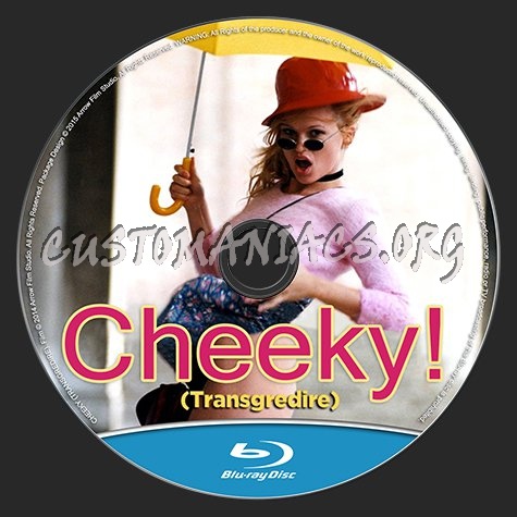 Cheeky (transgredire) blu-ray label