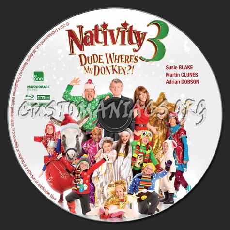 Nativity 3: Dude, Where's My Donkey blu-ray label